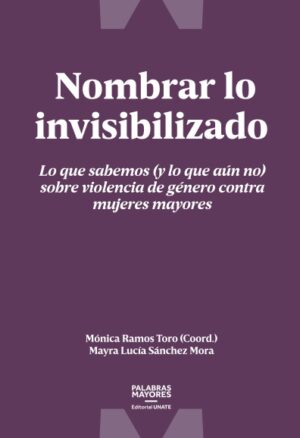 Nombrar lo invisibilizado